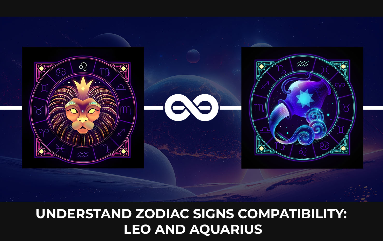 Understand Zodiac Signs Compatibility:  Leo and Aquarius